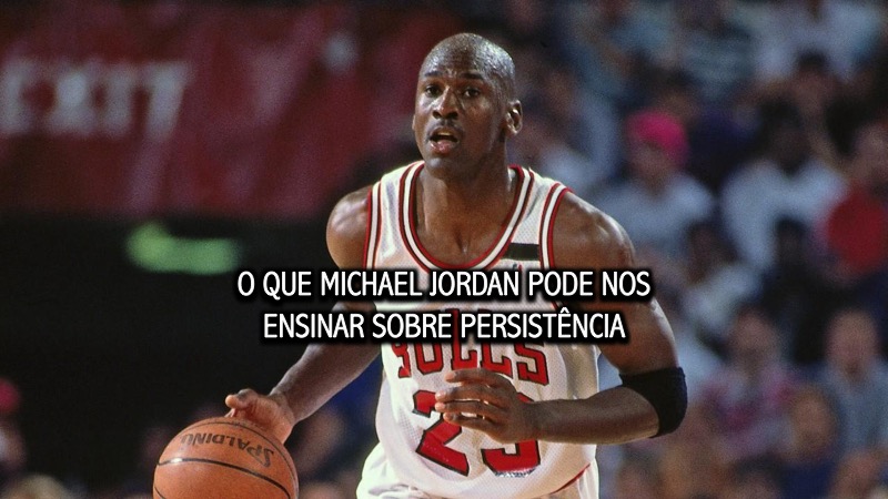 10 frases de Michael Jordan para você nunca deixar de tentar